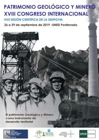 XVIII Congreso Internacional sobre Patrimonio Geolgico y Minero y XXII Sesin Cientfica de la SEDPGYM 